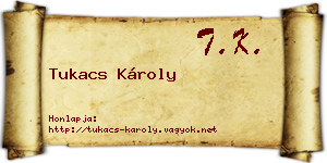 Tukacs Károly névjegykártya